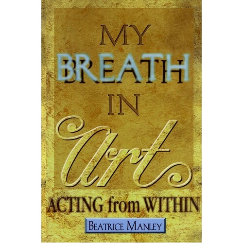 My Breath In Art Paperback (Softcover Book)