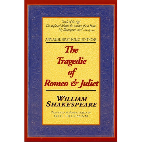 Tragedie Of Romeo And Juliet: Folio Paperb (Softcover Book)