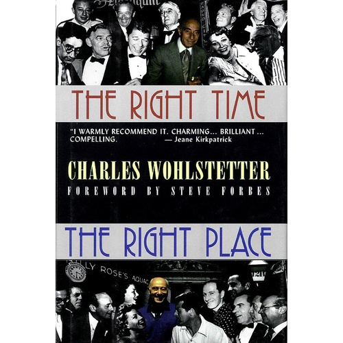 The Right Time The Right Place Cloth (Hardcover Book)