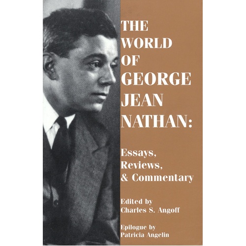 The World Of George Jean Nathan Paperback (Softcover Book)