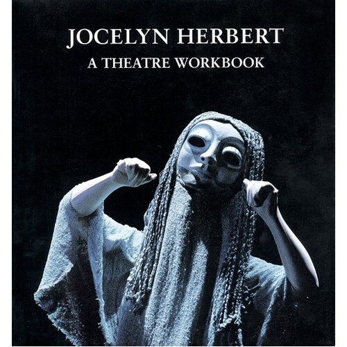 Jocelyn Herbert: A Theater Workbook Paperback (Softcover Book)