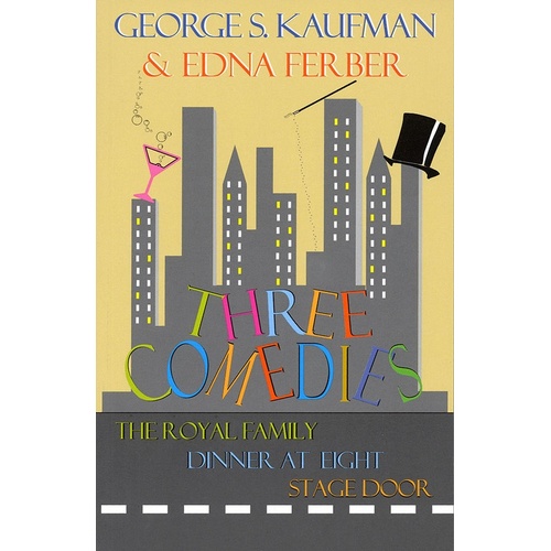 Three Comedies By Kaufman and Ferber Paperback (Softcover Book)