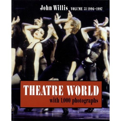 Theatre World 1996-97 Vol 53 Paperback (Softcover Book)