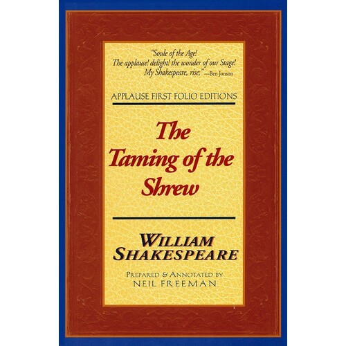 Taming Of The Shrew The: Folio Text Paperback (Softcover Book)