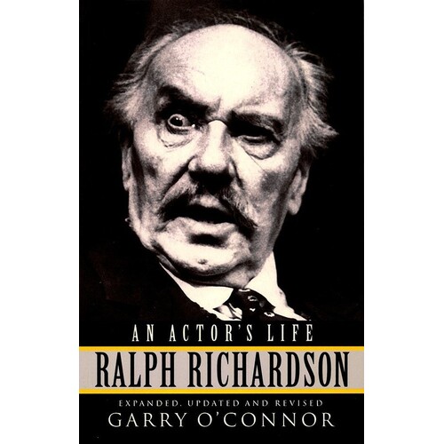 Ralph Richardson An Actors Life Paperback 