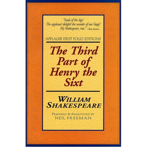 Henry Vi Part 3 : Folio Text Paperback (Softcover Book)