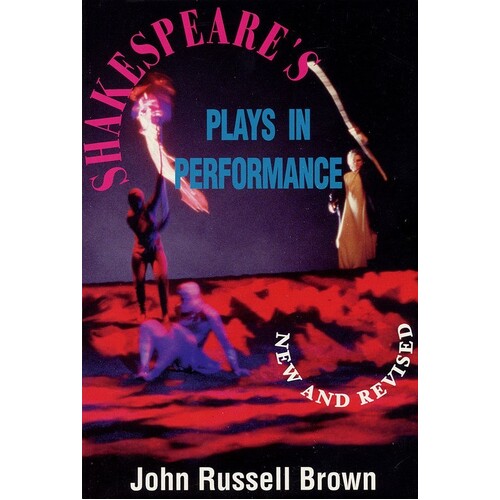 Shakespeares Plays In Performance Paperback 