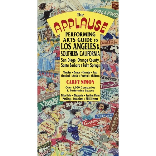 Applause Performing Arts Guide To La Paperbck 