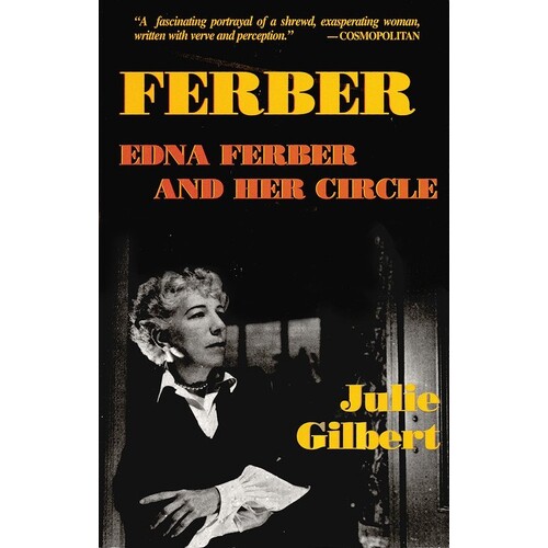 Ferber: A Biography Of Editiona Ferber Paperback 