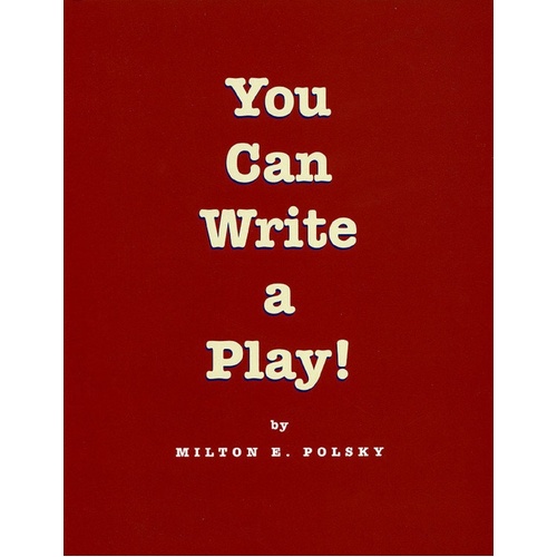 You Can Write A Play! (Softcover Book)