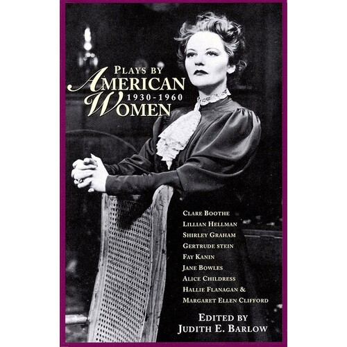 Plays By American Women: 1930-1960 