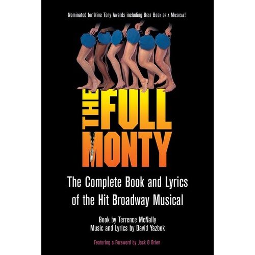 Full Monty The Complete Book and Lyrics (Softcover Book)