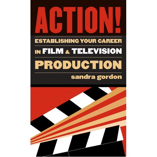 Action! Establishing Career In Film and TV Prod (Softcover Book)
