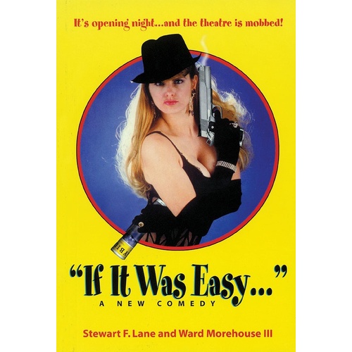 If It Was Easy: A New Comedy (Softcover Book)