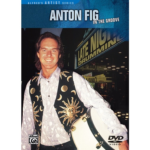 Anton Fig: In the Groove DVD