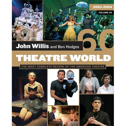 Theatre World Volume 60 Hardcover 