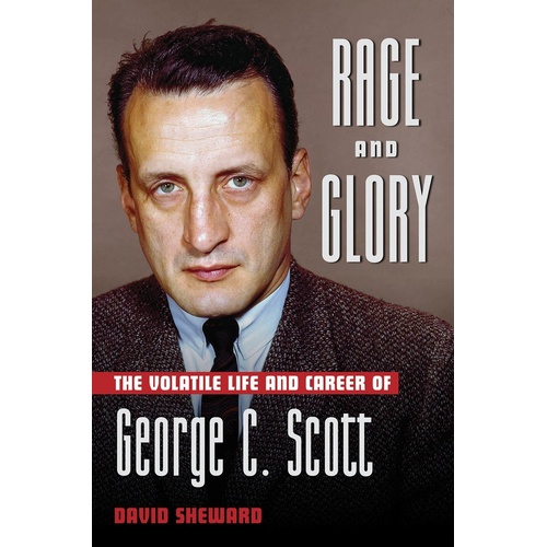 Rare And Glory Life Of George G Scott Hardcover (Hardcover Book)