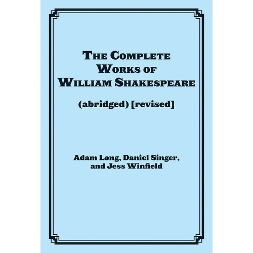 Complete Works Of William Shakespeare Abridged Revised (Softcover Book)
