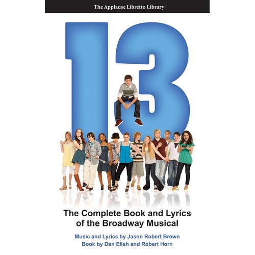 13 Complete Book and Lyrics (Softcover Book)