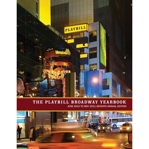 Playbill Broadway Yearbook June 2010 - May 2011 (Hardcover Book)