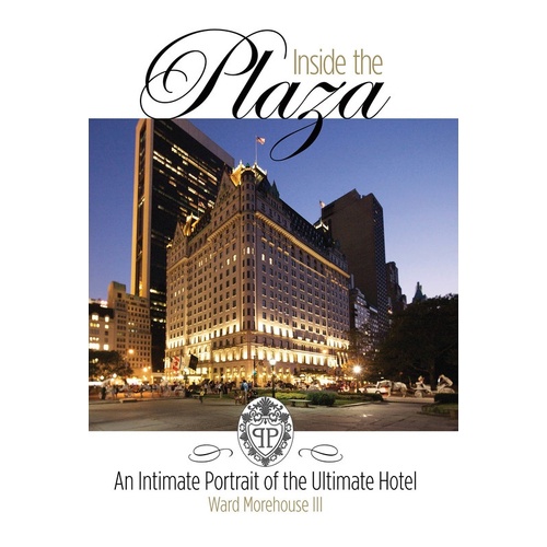 Inside The Plaza (Hardcover Book)