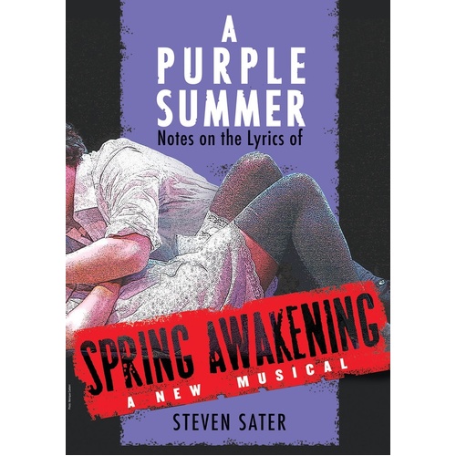 A Purple Summer Notes On Lyrics Spring Awakening (Softcover Book)