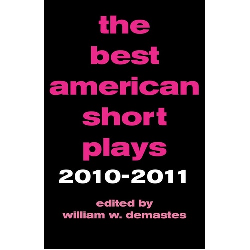 Best American Short Plays 2010-2011 Paperback (Softcover Book)