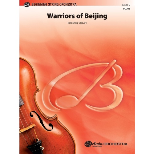 Warriors of Beijing String Orchestra Grade 2 Conductor Score