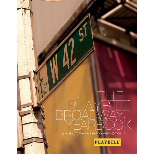 Playbill Broadway Yearbook June 2011 - May 2012 (Hardcover Book)