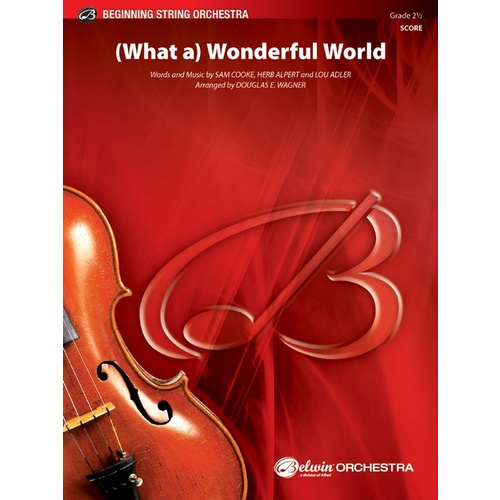 What a Wonderful World String Orchestra Grade 2.5 Conductor Score