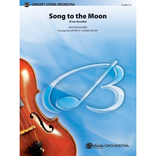 Song to the Moon (From Rusalka) String Orchestra Sheet Music Grade 3.5