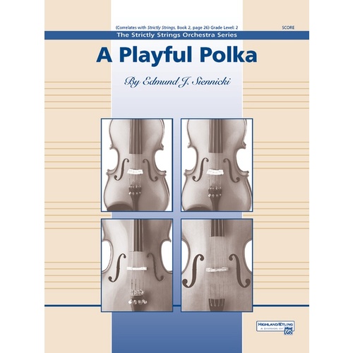 Playful Polka String Orchestra Gr 2 Conductor Score