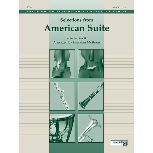 Selections From American Suite Full Orchestra Gr 4 Score