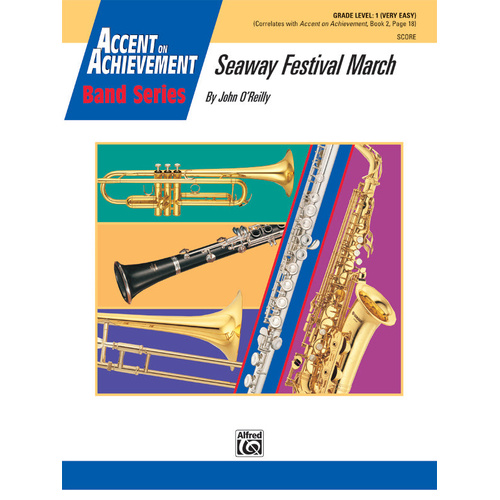Seaway Festival March for Concert Band by John O'Reilly, Grade 1