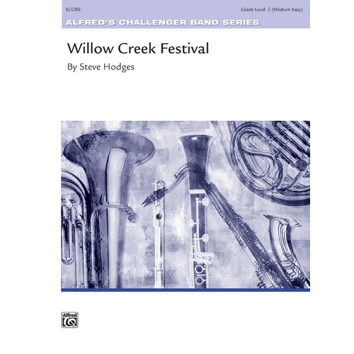 Willow Creek Festival Concert Band Grade 2 Conductor Score