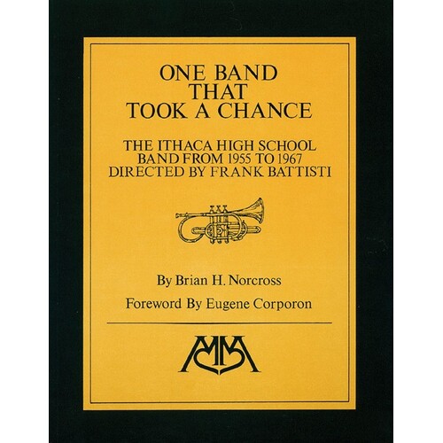One Band That Took A Chance Ithaca Hs