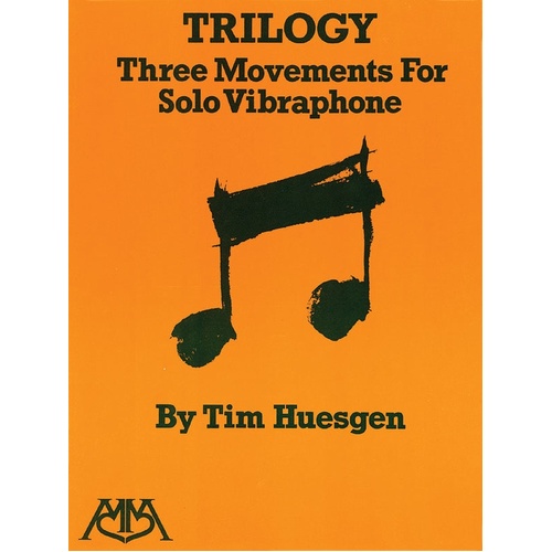 Trilogy 3 Movements For Solo Vibraphone (Softcover Book)