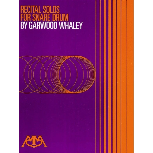 Recital Solos for Snare Drum by Garwood Whaley, 32 Pages, Meredith Music Percussion Series