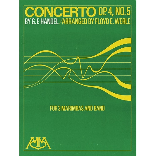 Concerto Op 4 No 5 For 3 Marimbas Band (Music Score/Parts)