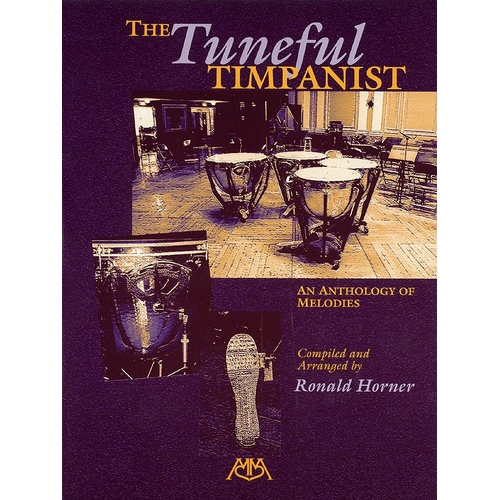 Tuneful Timpanist Anthol Of Melodies (Softcover Book)