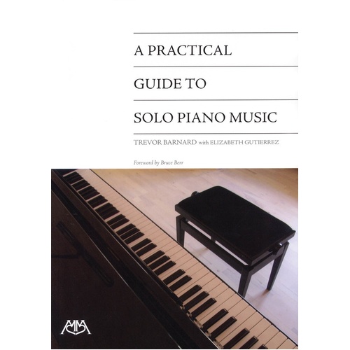 Practical Guide To Solo Piano Music (Book)