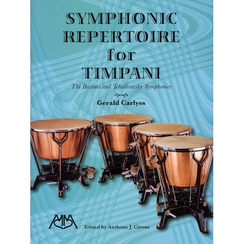 Symphonic Repertoire for Timpani: Brahms & Tchaikovsky - Gerald Carlyss, 86 Pages, Meredith Music, Tuned Percussion