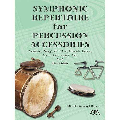 Symphonic Repertoire for Percussion Accessories by Tim Genis