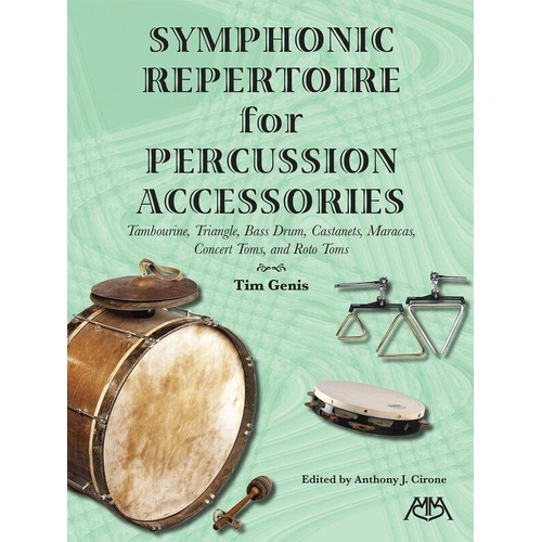 Symphonic Repertoire for Percussion Accessories by Tim Genis