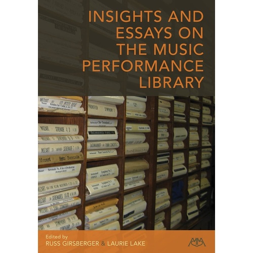 Insights And Essays On The Music Performance Lib (Softcover Book)