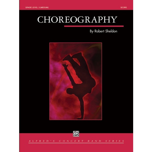 Choreography Concert Band Gr 3.5 Conductor Score