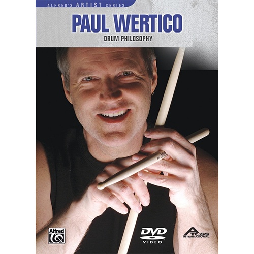 Paul Wertico's Drum Philosophy