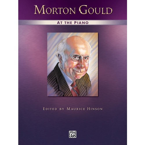 Morton Gould At The Piano