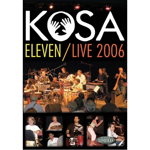 Kosa Eleven Live 2006 Percussion DVD - 3 Hours of Instruction & Performances