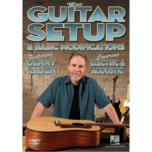 More Guitar Setup and Basic Modifications DVD by Denny Rauen